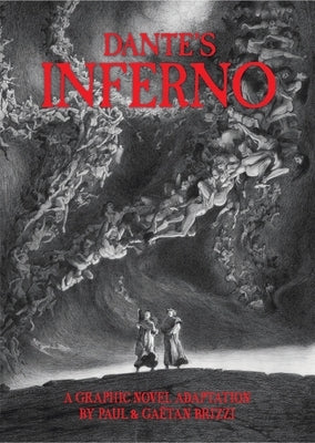 Dante's Inferno: A Graphic Novel Adaptation by Alighieri, Dante