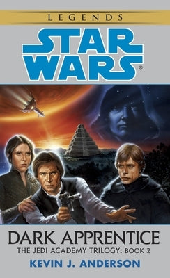 Dark Apprentice: Star Wars Legends (the Jedi Academy) by Anderson, Kevin