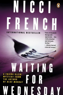 Waiting for Wednesday: Waiting for Wednesday: A Frieda Klein Mystery by French, Nicci