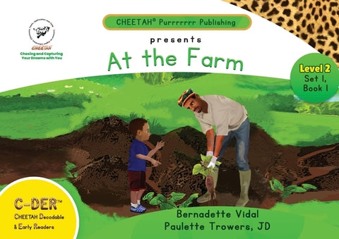 C-DER (Cheetah Decodable & Early Readers) Set 1, Book 1, At the Farm by Trowers-Lawrence, Paulette