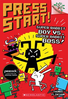 Super Rabbit Boy vs. Super Rabbit Boss!: A Branches Book (Press Start! #4): Volume 4 by Flintham, Thomas