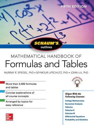 Schaum's Outline of Mathematical Handbook of Formulas and Tables by Lipschutz, Seymour
