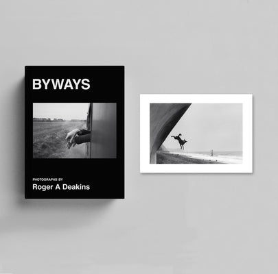 Roger A. Deakins: Byways, Limited Edition by Deakins, Roger A.