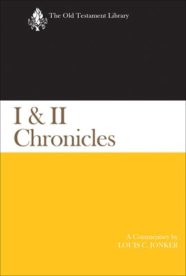 I & II Chronicles: A Commentary by Jonker, Louis C.