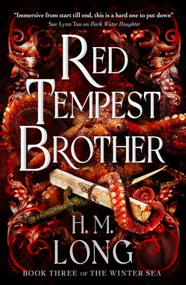 Red Tempest Brother: The Winter Sea by Long, H. M.