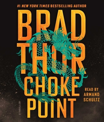 Choke Point: A Thriller by Thor, Brad