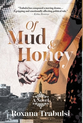 Of Mud and Honey by Trabulsi, Roxana