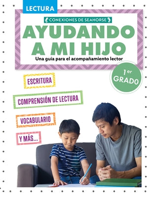 Ayudando a Mi Hijo 1er Gradeo (Helping My Child with Reading First Grade) by Parker, Madison