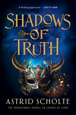 Shadows of Truth: Volume 2 by Scholte, Astrid