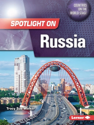 Spotlight on Russia by Walker, Tracy Sue