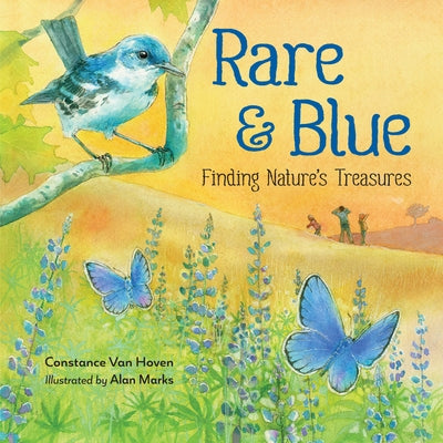 Rare and Blue: Finding Nature's Treasures by Van Hoven, Constance