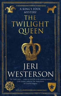 The Twilight Queen by Westerson, Jeri