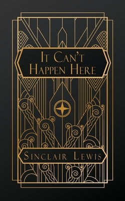 It Can't Happen Here by Lewis, Sinclair