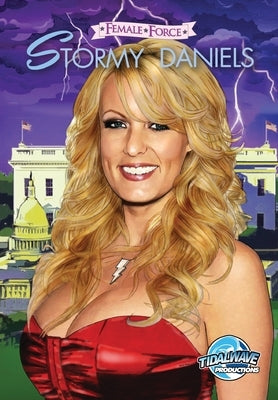 Female Force: Stormy Daniels by Paradise, Joe