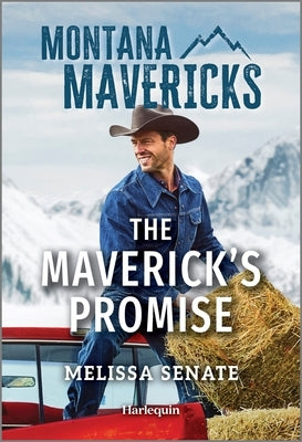 The Maverick's Promise by Senate, Melissa