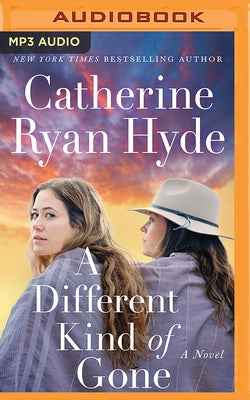 A Different Kind of Gone by Hyde, Catherine Ryan