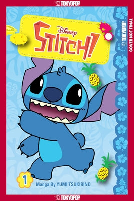 Disney Manga: ?Stitch!, Volume 1 by Tsukurino, Yumi