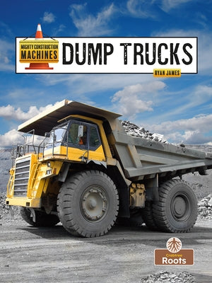 Dump Trucks by James, Ryan