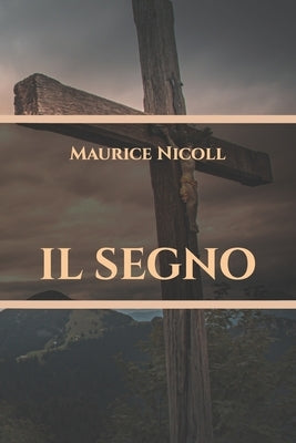 Il Segno by Nicoll, Maurice