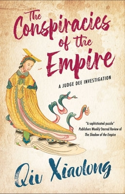 The Conspiracies of the Empire by Xiaolong, Qiu