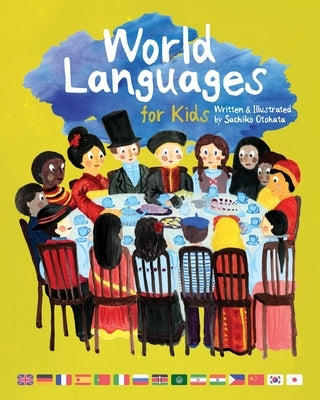 World Languages for Kids: Phrases in 15 Different Languages by Otohata, Sachiko