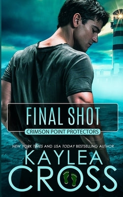 Final Shot by Cross, Kaylea