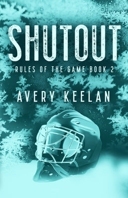 Shutout - Special Edition by Keelan, Avery