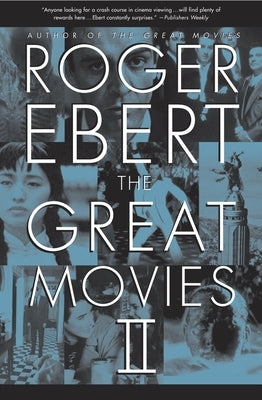 The Great Movies II by Ebert, Roger