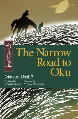The Narrow Road to Oku by Basho, Matsuo