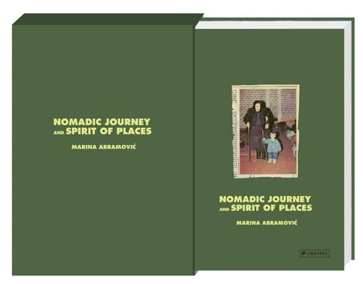 Marina Abramovic: Nomadic Journey and Spirit of Places: Signed Edition by Abramovic, Marina