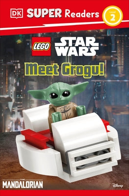 DK Super Readers Level 2 Lego Star Wars: Meet Grogu! by DK
