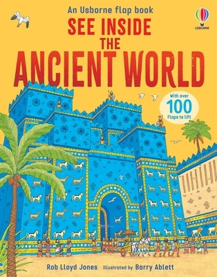See Inside the Ancient World by Jones, Rob Lloyd