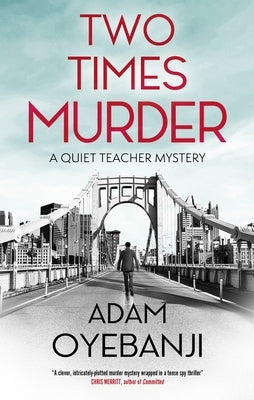 Two Times Murder by Oyebanji, Adam