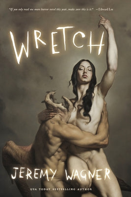 Wretch by Wagner, Jeremy