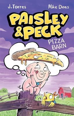 Paisley and Peck: Pizza Barn by Torres, J.