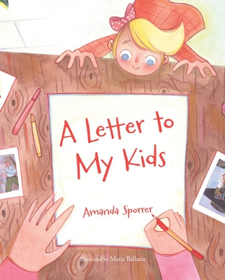 A Letter to My Kids by Sporrer, Amanda