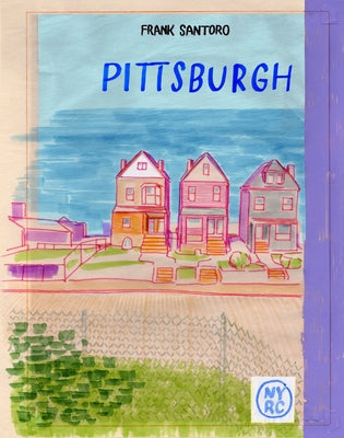 Pittsburgh by Santoro, Frank