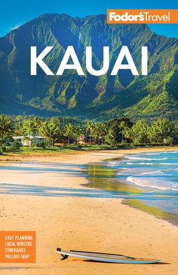 Fodor's Kauai by Fodor's Travel Guides