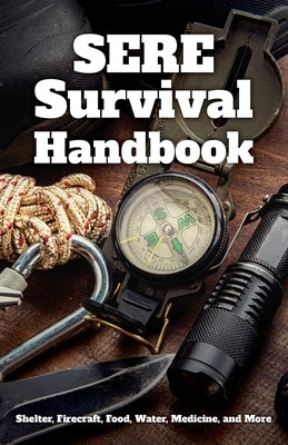 SERE Survival Handbook by Military, Mentor