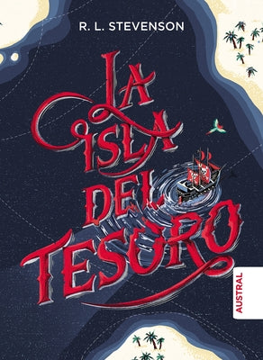 La Isla del Tesoro (Tapa Dura) / Treasure Island by Stevenson, Robert Louis