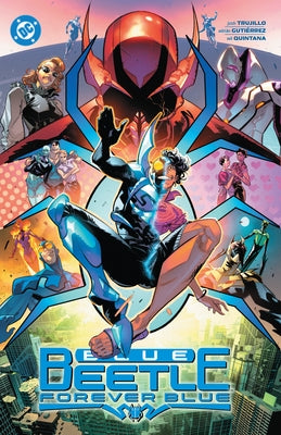Blue Beetle Vol. 2: Forever Blue by Trujillo, Josh