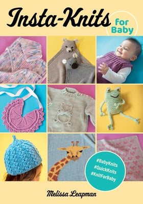 Instaknits for Baby by Leapman, Melissa