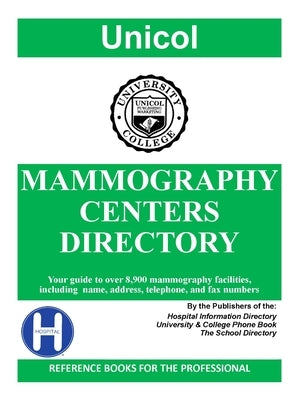 Mammography Centers Directory, 2025 Edition by Rose, Henry a.