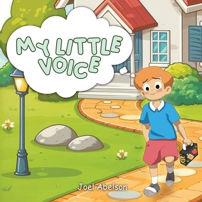 My Little Voice by Joel Abelson