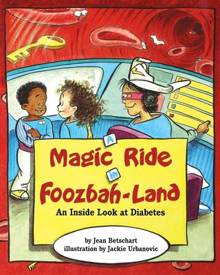 A Magic Ride in Foozbah-Land by Betschart-Roemer, Jean