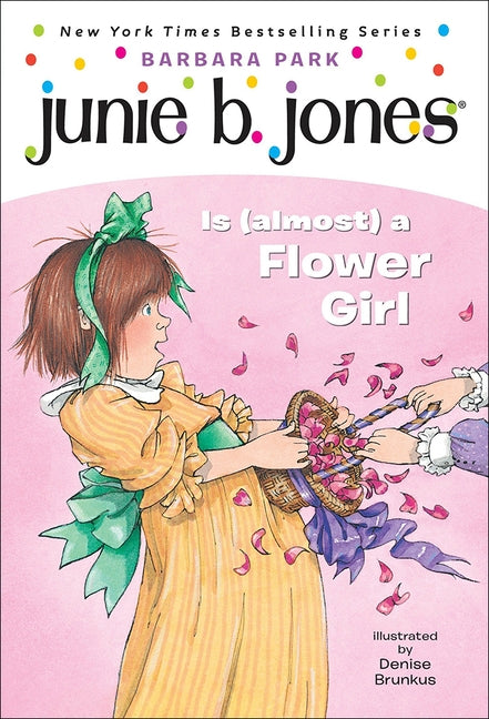 Junie B. Jones Is (Almost) a Flower Girl by Park, Barbara