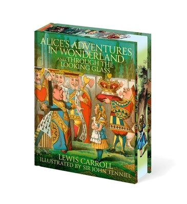 Alice's Adventures in Wonderland and Through the Looking Glass by Carroll, Lewis