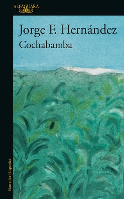 Cochabamba (Spanish Edition) by Hern&#225;ndez, Jorge F.