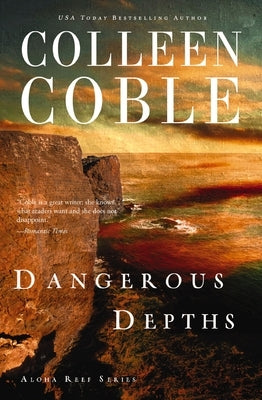The Dangerous Depths by Coble, Colleen