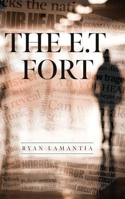 The E.T. Fort by Lamantia, Ryan